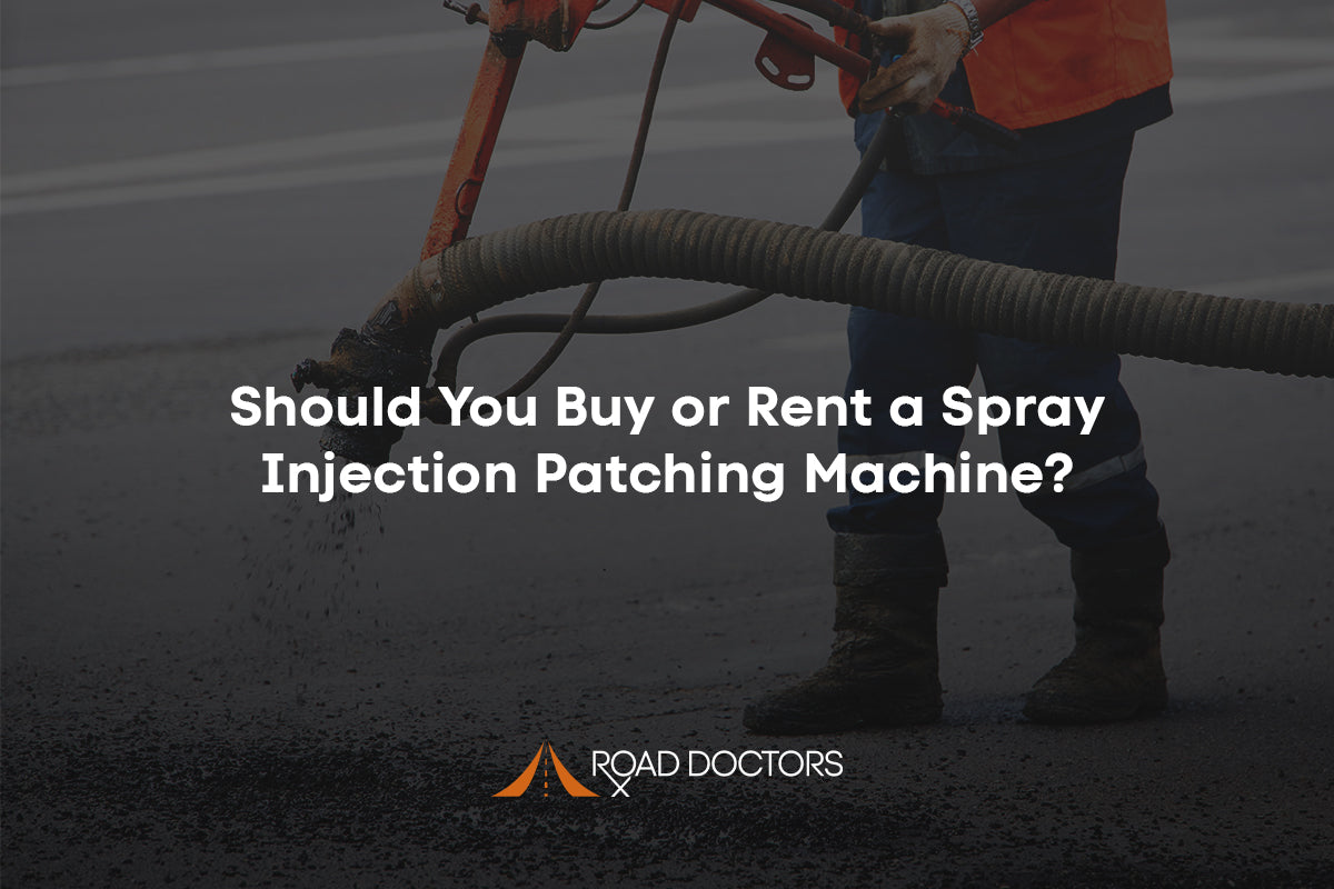 Should You Buy or Rent a Spray Injection Patching Machine?